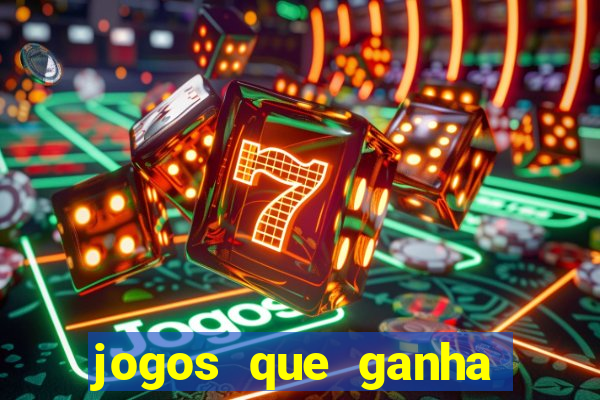 jogos que ganha dinheiro sem precisar depositar nada